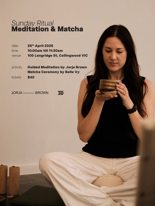 Meditation & Matcha — Sunday Ritual APRIL
