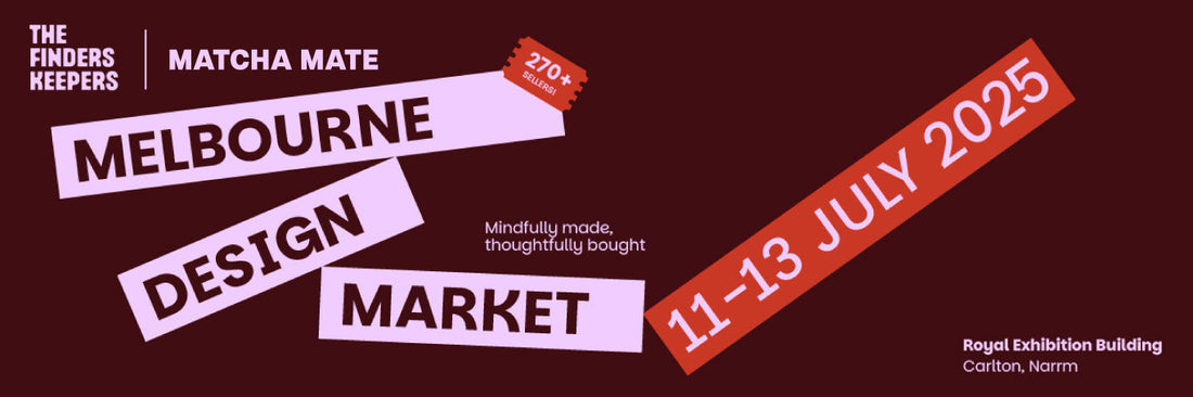 The Finders Keepers x Matcha Mate